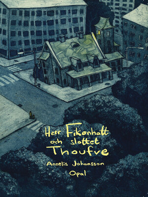 cover image of Herr Fikonhatt och slottet Thoufve